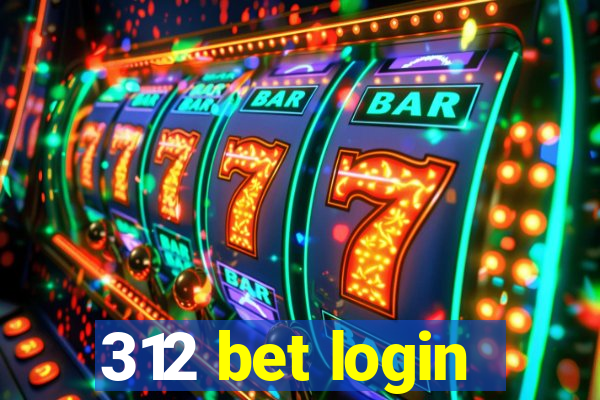 312 bet login